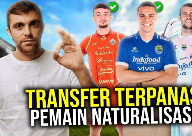 PEMAIN NATURALISASI YANG TERTARIK PULANG KAMPUNG DAN BERKARIR DI INDONESIA SUPER LEAGUE!