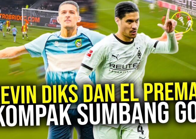 KEVIN DIKS DAN JUSTIN HUBNER KOMPAK BIKIN GOL DI EROPA! THOM HAYE MALAH DAPAT ANCAMAN DI INDONESIA