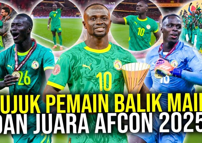 DARI MOGOK MAIN SAMPAI JADI JUARA PIALA AFRIKA! DIPLOMASI SADIO MANE JADI KUNCI SUKSES SENEGAL
