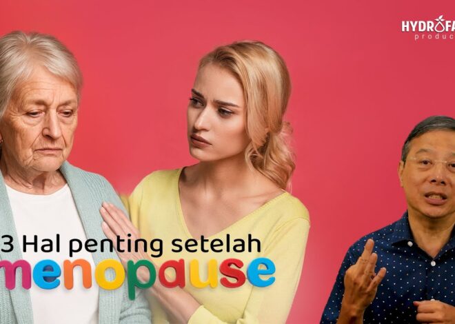 3 Hal Penting Sesudah MENOPAUSE..!!
