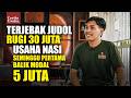 Modal Ludes Karena JUDOL, Bangkit Jualan Nasi Aroma dari Gerobak Pinggir Jalan!