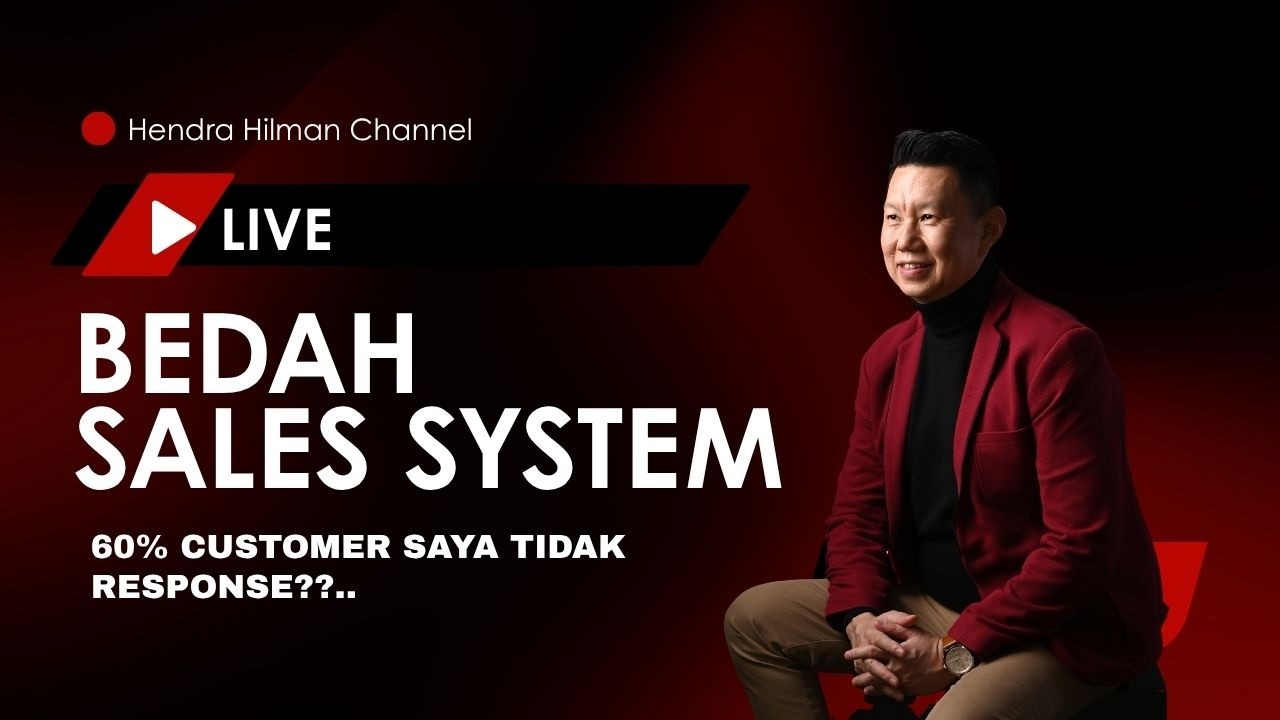 BEDAH SALES SYSTEM : BANYAK CUSTOMER TIDAK RESPONSE?? GIMANA FOLLOW UPNYA?