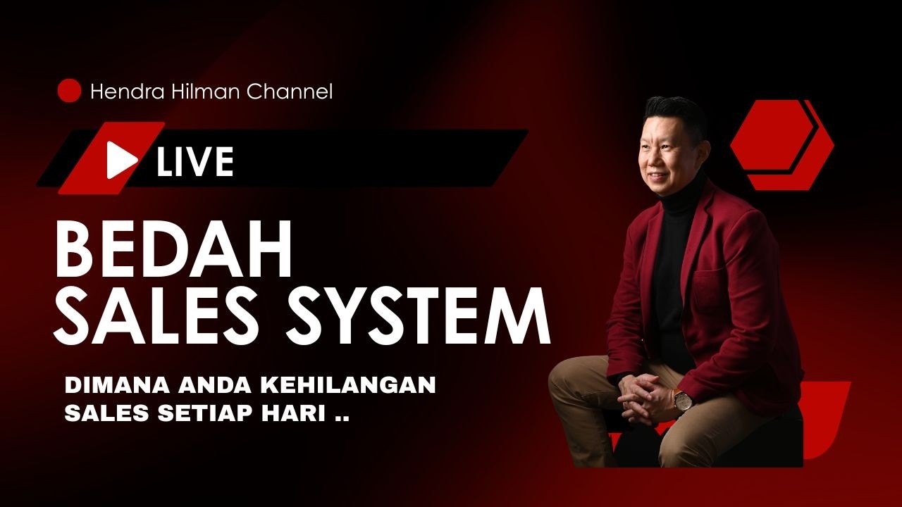 BEDAH SALES SYSTEM : DIMANA ANDA KEHILANGAN SALES SETIAP HARI