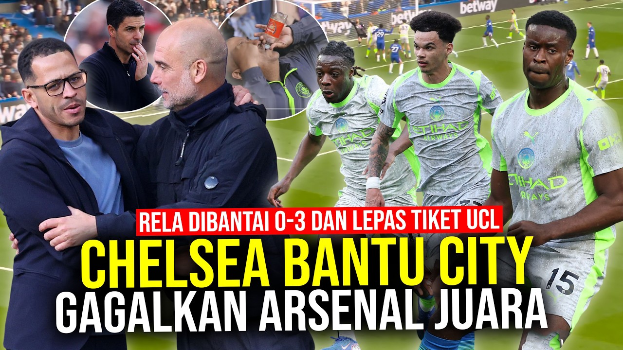 RELA DIBANTAI 0-3 DAN LEPAS TIKET UCL DEMI CEGAH ARSENAL JUARA!  CITY DEKATI ARSENAL DI PUNCAK