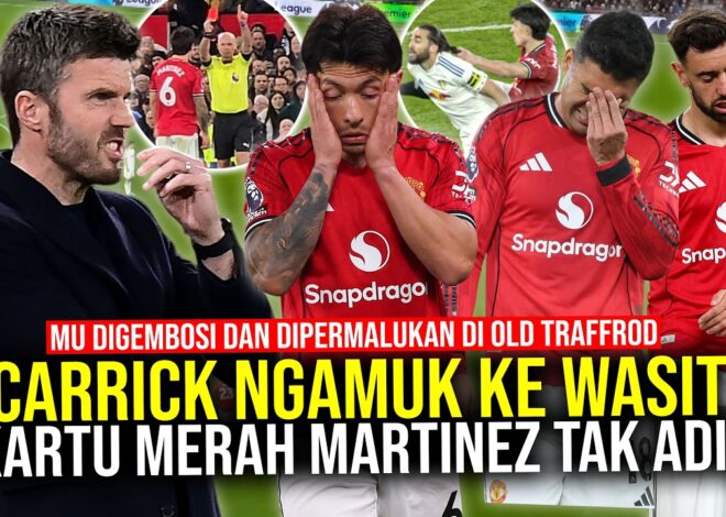 LAGI-LAGI DIGEMBOSI KARTU MERAH KONTROVERSI MU KEOK 2-1 DI KANDANG! CARRICK NGAMUK SALAHKAN WASIT
