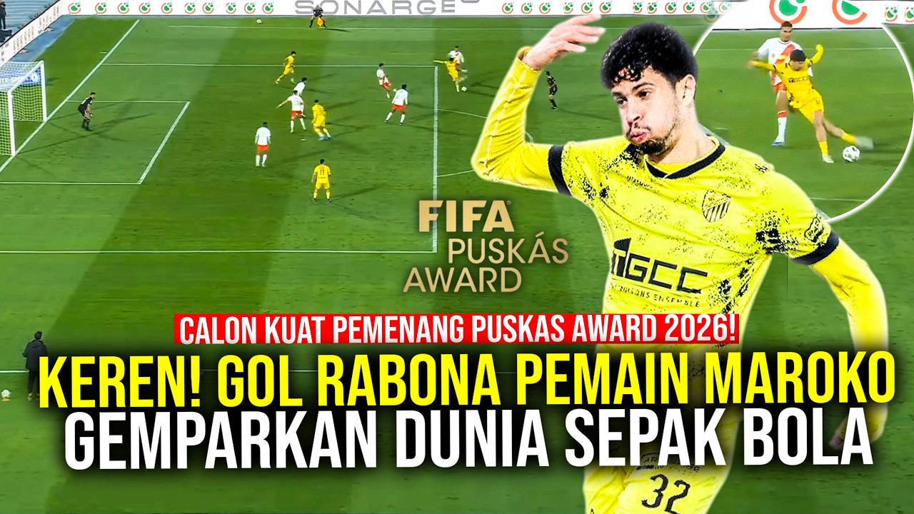 MOMEN GOL RABONA DARI LUAR KOTAK PENALTI DI LIGA MAROKO CALON KUAT PEMENANG PUSKAS AWARD 2026!