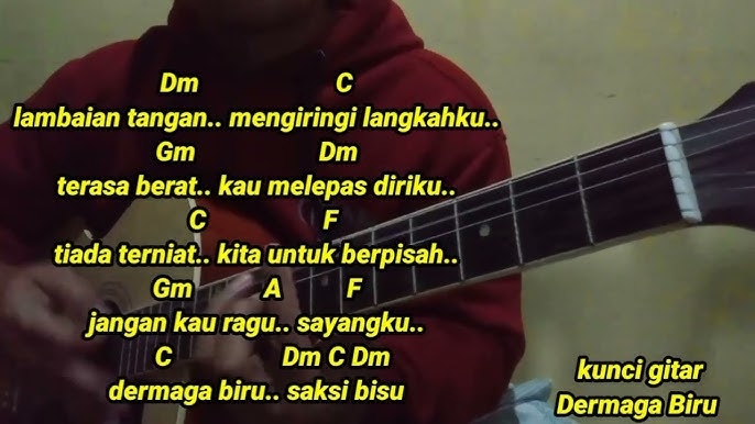 Chord Kunci Gitar Lagu Dermaga Biru – Cover Maulana Ardiansyah