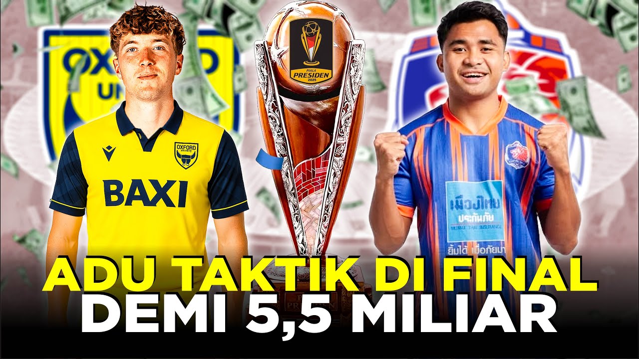 Youtube Thumnail image of : TOTAL HADIAH PIALA PRESIDEN LEBIH BESAR DARI CARABAO CUP PORT FC TANTANG OXFORD DI FINAL