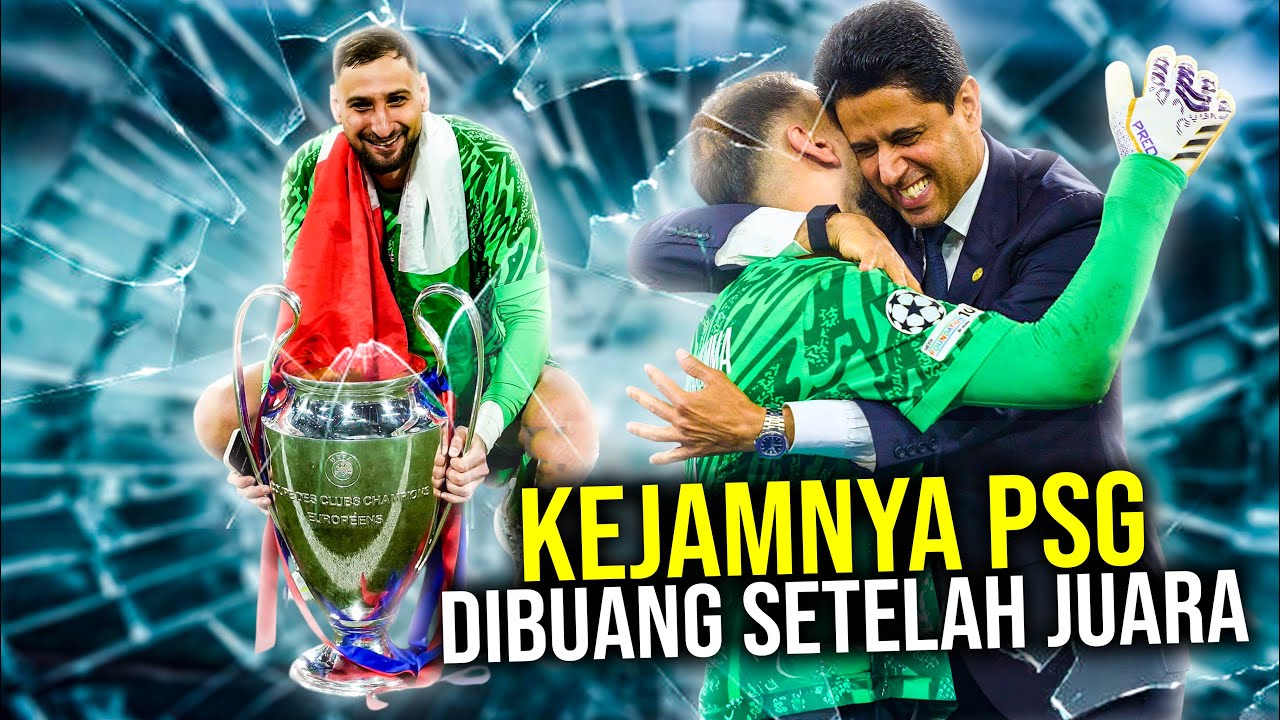 Youtube Thumbnail image of : REBUTAN DONNARUMMA! NASIB KIPER PAHLAWAN PSG YANG BIUANG BEGITU SAJA SETELAH BAWA TIM BIKIN SEJARAH