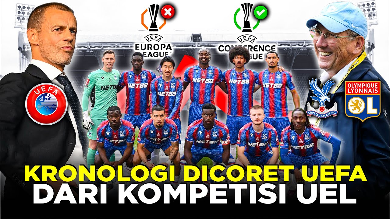 Youtube Thumnail image of : KRONOLOGI CRYSTAL PALACE TIBA-TIBA DICORET UEFA DARI LIGA EUROPA MESKI BERHASIL JUARA PIALA FA