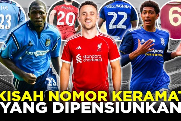 Youtube Thumnail image of : KISAH DIBALIK NOMER PUNGGUNG KERAMAT YANG DIPENSIUNKAN KLUB PREMIER LEAGUE INGGRIS!