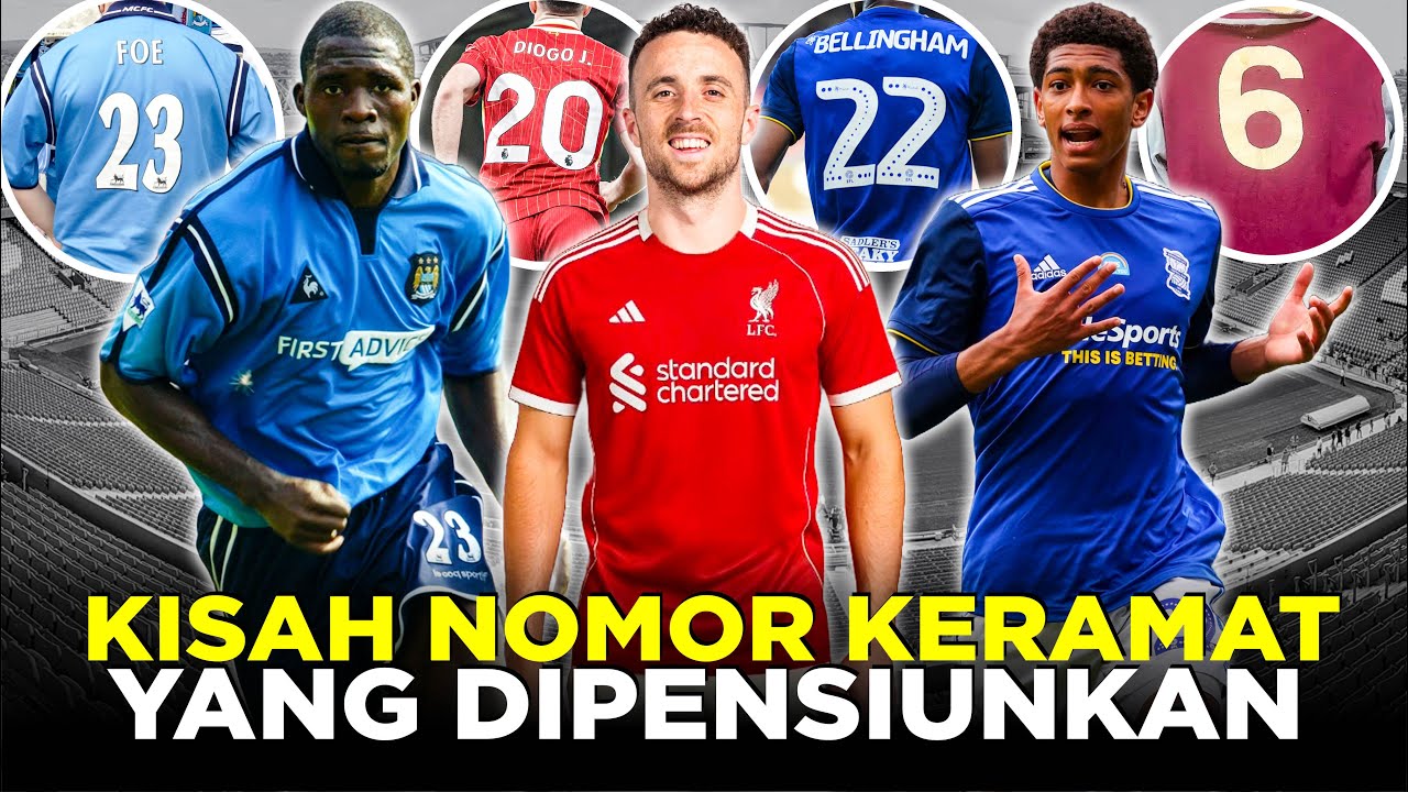 Youtube Thumnail image of : KISAH DIBALIK NOMER PUNGGUNG KERAMAT YANG DIPENSIUNKAN KLUB PREMIER LEAGUE INGGRIS!
