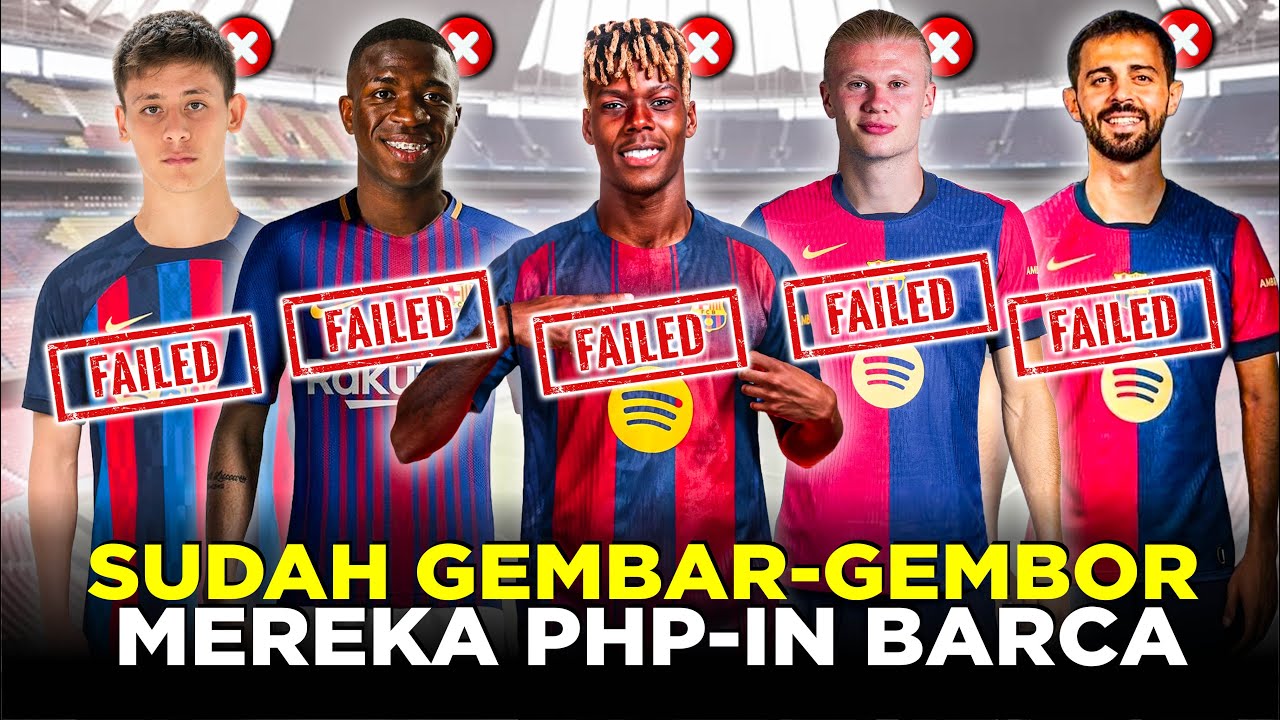 Youtube Thumnail image of : NGAKU SIAP GABUNG SEBAGAI TARGET UTAMA PEMAIN-PEMAIN INI MALAH PHP-IN BARCELONA!