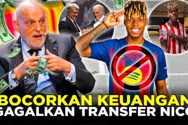 Youtube Thumnail image of : DIBALIK KEGAGALAN TRANSFER NICO WILLIAMS KE BARCA! CAWE-CAWE PRESIDEN LALIGA BOCORKAN KEUANGAN BARCA