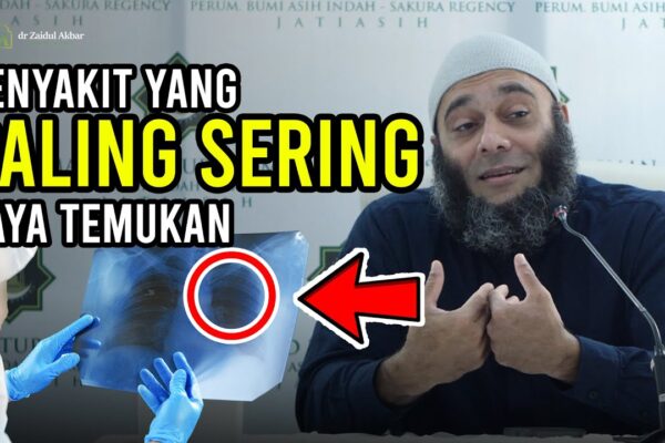 Youtube Thumbnail image of : Penyakit Yang Paling Sering Saya Temukan - dr. Zaidul Akbar Official