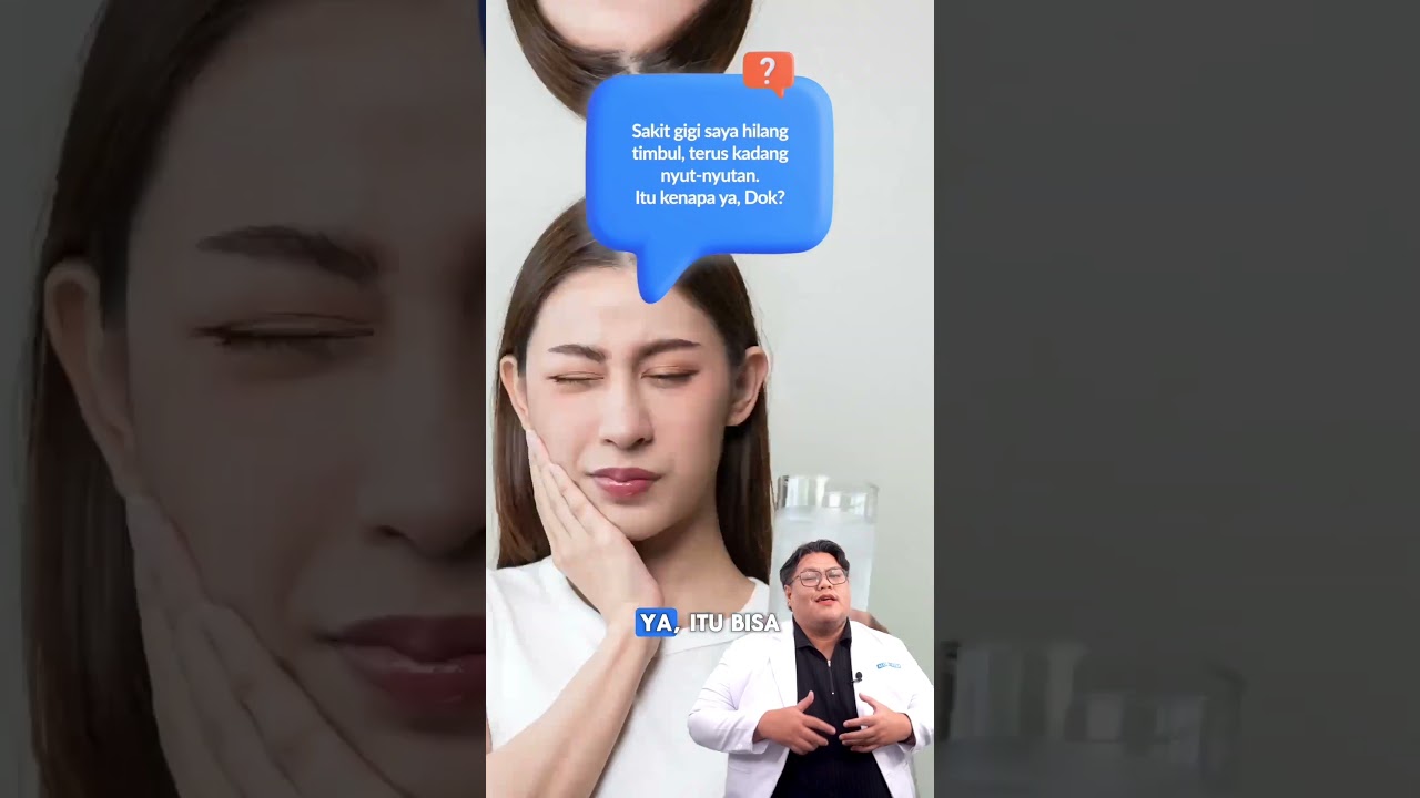 Youtube Thumbnail image of : Kenapa ya, sakit gigi bisa hilang timbul dan bikin nyut-nyutan gitu?