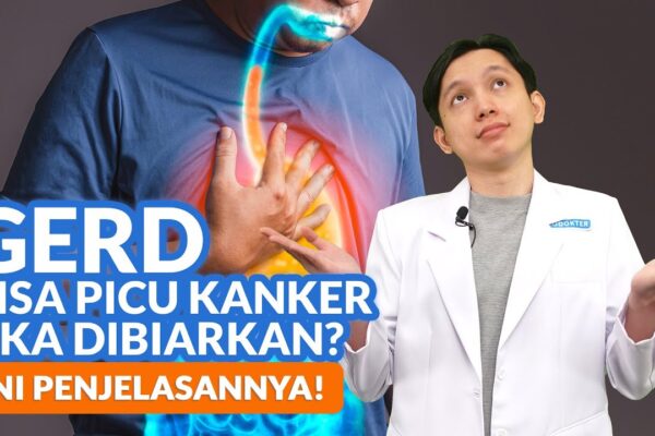 Youtube Thumbnail image of : Sering Dianggap Sepele! GERD Ternyata Bisa Memicu Kanker