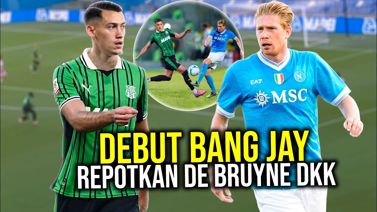 Youtube Thumbnail image of : KELAZZ! JAY IDZES DEBUT VS NAPOLI AKAN JADI REKAN SATU TIM NEMANJA MATIC DI SASSUOLO