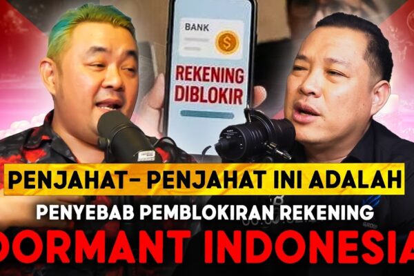 Youtube Thumbnail image of : Penjahat2 ini Penyebab Pemblokiran Rekening Dormant, Bukan Hanya Judi Online