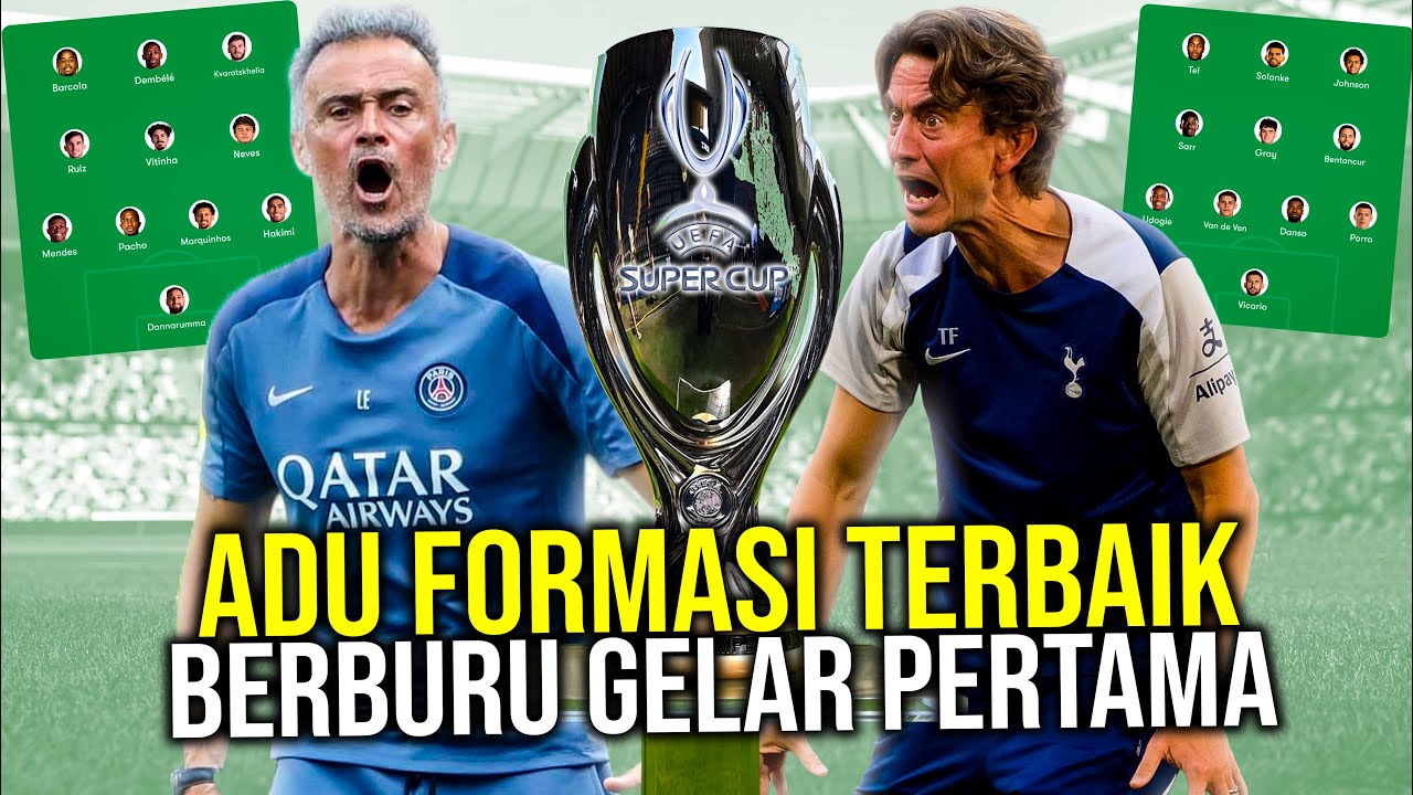 Youtube Thumbnail image of : ADU KEKUATAN PSG VS TOTTENHAM HOTSPURS! DUEL JUARA BEDA KASTA BURU GELAR PERTAMA PIALA SUPER EROPA