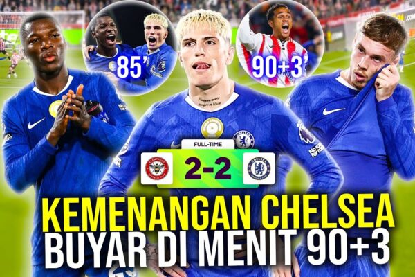 Youtube Thumbnail image of : MOMEN DEBUT GARNACHO DI CHELSEA! KEMENANGAN DIDEPAN MATA BUYAR AKIBAT GOL BALASAN MENIT AKHIR