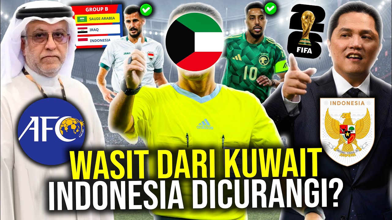 Youtube Thumbnail image of : KONTROVERSI RONDE 4 KUALIFIKASI PILDUN! AFC TUNJUK WASIT KUWAIT INDONESIA DIMATA-MATAI SAUDI