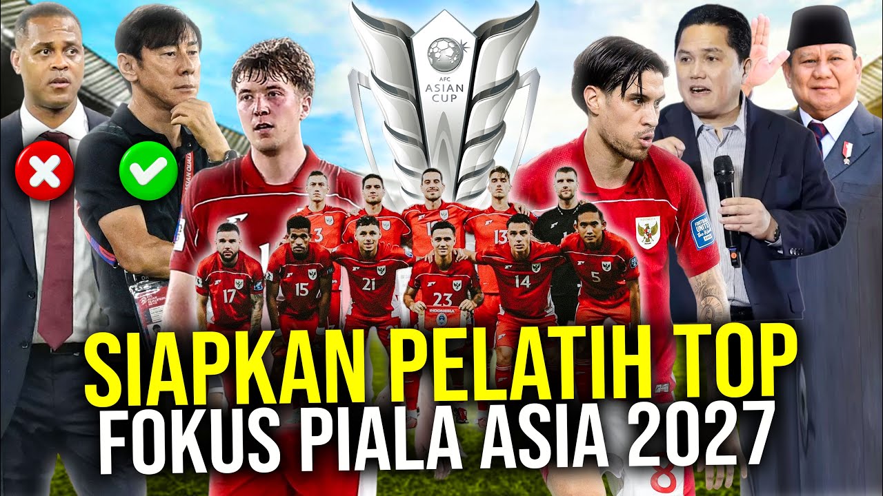 Youtube Thumbnail image of : REVOLUSI TOTAL TIMNAS USAI GAGAL KE PILDUN! SIAPKAN PELATIH TOP BENTUK SKUAD MEWAH PIALA ASIA