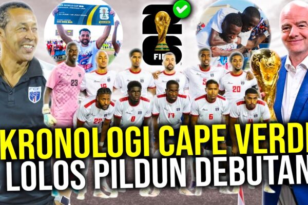 Youtube Thumbnail image of : SEJARAH TIM ANTAH BERANTAH CAPE VERDE LOLOS PILDUN UNTUK PERTAMA KALI! BEGINI FAKTA MENARIKNYA