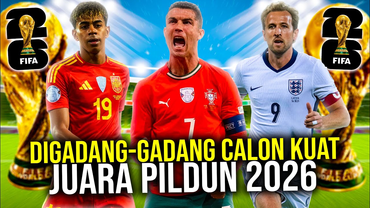 Youtube Thumbnail image of : PETA KEKUATAN CALON JUARA PIALA DUNIA 2026! SPANYOL TERDEPAN RONALDO HABIS-HABISAN INGGRIS TERKUAT