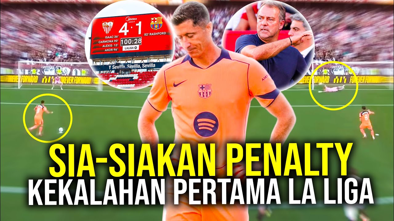 Youtube Thumbnail image of : HANSI FLICK SAMPAI GELENG-GELENG KEPALA! KEKALAHAN PERTAMA BARCA UNGGUL SEGALANYA DIBANTAI SEVILLA